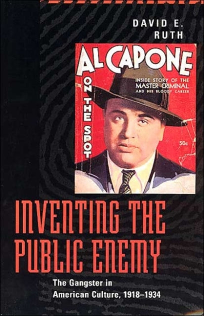 Book cover of: Inventing the Public Enemy