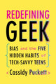 Book cover of: Redefining Geek. By: Cassidy Puckett