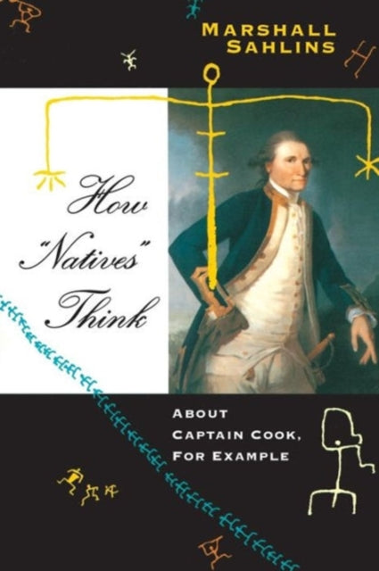 Book cover of: How "Natives" Think. By: Marshall Sahlins