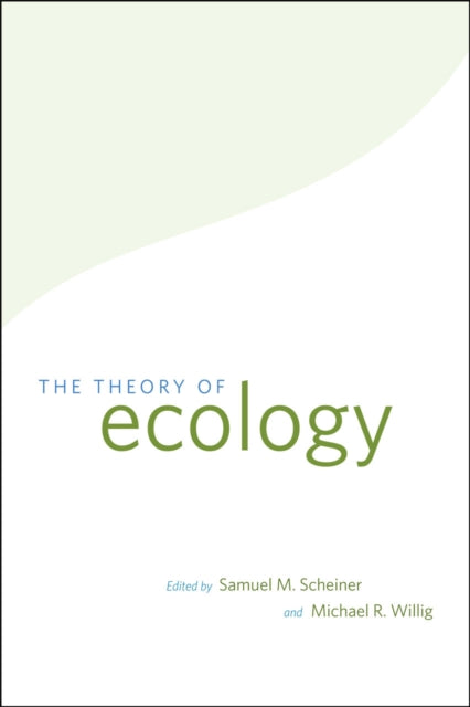 Book cover of: Theory of Ecology. By: Samuel M. Scheiner