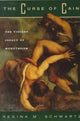 Book cover of: Curse of Cain. By: Regina M. Schwartz