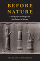 Book cover of: Before Nature. By: Francesca Rochberg
