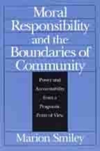 Book cover of: Moral Responsibility and the Boundaries of Community
