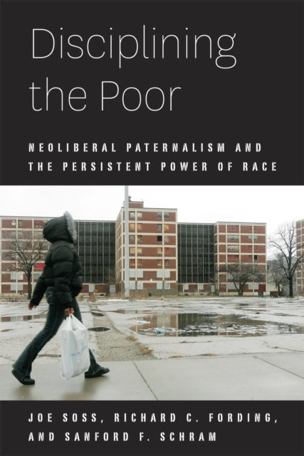 Book cover of: Disciplining the Poor. By: Joe Soss