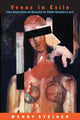 Book cover of: Venus in Exile. By: Wendy Steiner