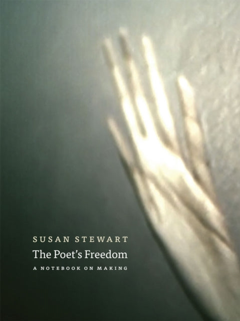 Book cover of: Poet's Freedom. By: Susan Stewart