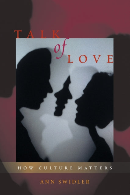 Book cover of: Talk of Love. By: Ann Swidler