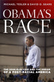 Book cover of: Obama`s Race – The 2008 Election and the Dream of a Post–Racial America. By: Michael Tesler