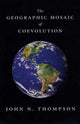 Book cover of: Geographic Mosaic of Coevolution. By: John N. Thompson