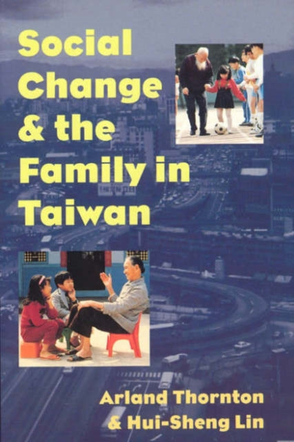 Book cover of: Social Change and the Family in Taiwan