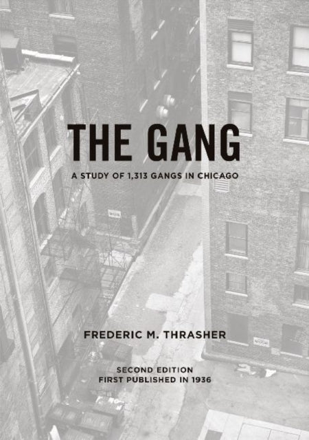 Book cover of: Gang. By: Frederic Milton Thrasher