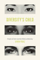 Book cover of: Diversity's Child. By: Efren O. Perez
