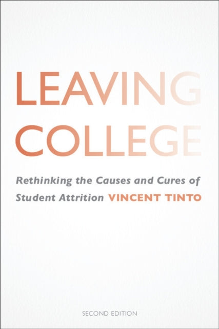 Book cover of: Leaving College. By: Vincent Tinto