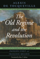 Book cover of: Old Regime and the Revolution, Volume II. By: Alexis de Tocqueville