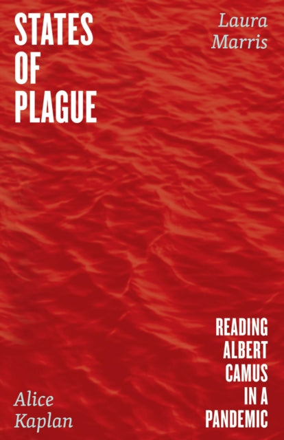 Book cover of: States of Plague. By: Alice Kaplan