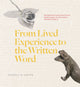 Book cover of: From Lived Experience to the Written Word. By: Pamela H. Smith