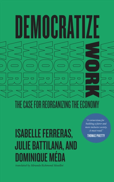 Book cover of: Democratize Work. By: Isabelle Ferreras