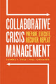 Book cover of: Collaborative Crisis Management. By: Thomas A. Cole