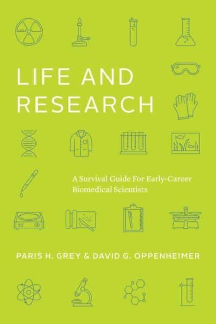 Book cover of: Life and Research. By: David G. Oppenheimer