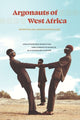 Book cover of: Argonauts of West Africa. By: Apostolos Andrikopoulos