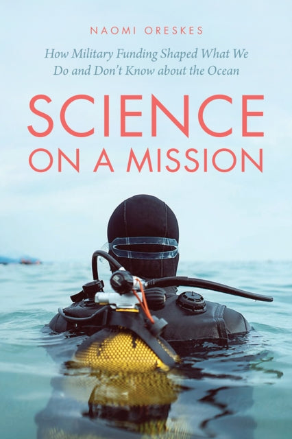 Book cover of: Science on a Mission. By: Naomi Oreskes