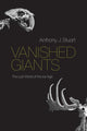 Book cover of: Vanished Giants. By: Anthony J. Stuart