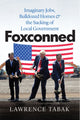 Book cover of: Foxconned. By: Lawrence Tabak