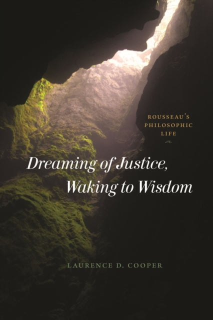 Book cover of: Dreaming of Justice, Waking to Wisdom. By: Laurence D. Cooper