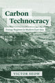 Book cover of: Carbon Technocracy. By: Victor Seow