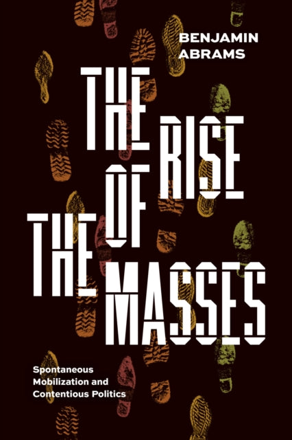 Book cover of: Rise of the Masses. By: Benjamin Abrams