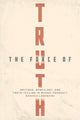 Book cover of: Force of Truth. By: Daniele Lorenzini