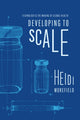 Book cover of: Developing to Scale. By: Heidi Morefield