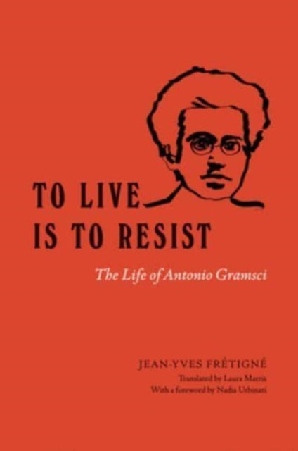 Book cover of: To Live Is to Resist. By: Jean-Yves étigné