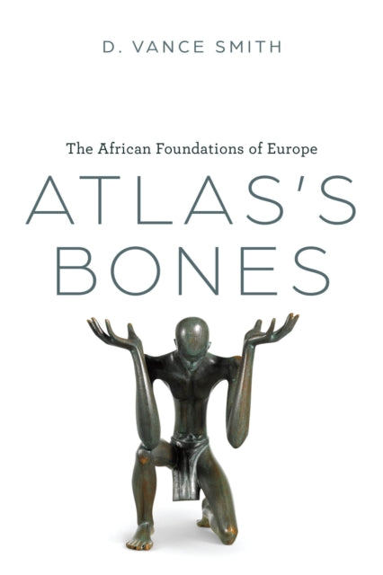Book cover of: Atlas's Bones