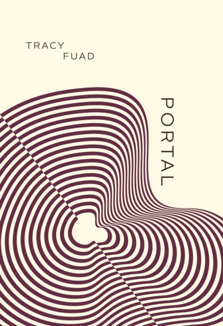Book cover of: PORTAL. By: Tracy Fuad