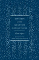 Book cover of: Einstein and the Quantum Revolutions