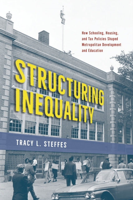 Book cover of: Structuring Inequality. By: Tracy L. Steffes