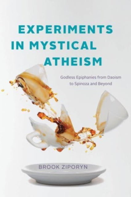 Book cover of: Experiments in Mystical Atheism