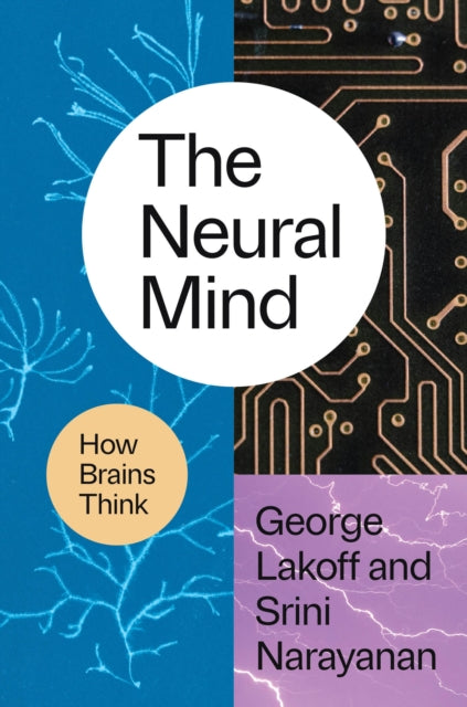 Book cover of: Neural Mind. By: George Lakoff