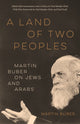 Book cover of: Land of Two Peoples. By: Martin Buber