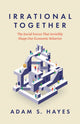 Book cover of: Irrational Together