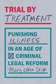 Book cover of: Trial by Treatment