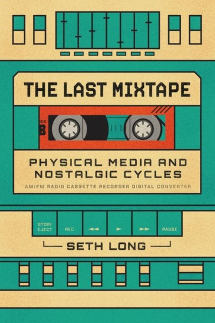 Book cover of: Last Mixtape. By: Seth Long