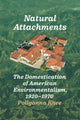Book cover of: Natural Attachments. By: Pollyanna Rhee