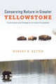 Book cover of: Conserving Nature in Greater Yellowstone