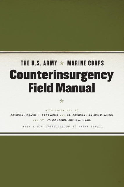 Book cover of: U.S. Army/Marine Corps Counterinsurgency Field Manual. By: United States, United States Department of the Army