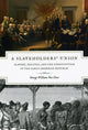 Book cover of: Slaveholders' Union. By: George Van Cleve