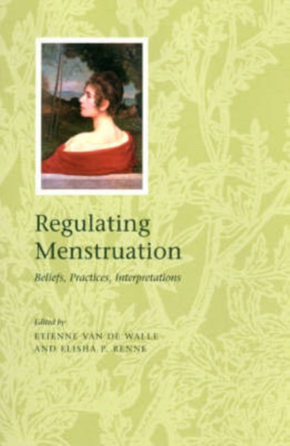 Book cover of: Regulating Menstruation