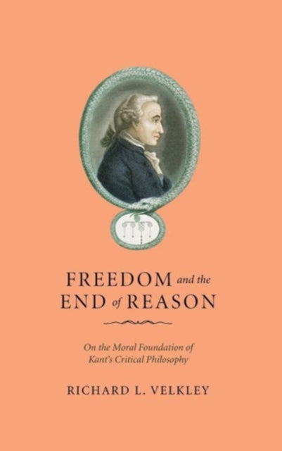 Book cover of: Freedom and the End of Reason