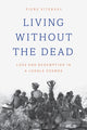 Book cover of: Living without the Dead. By: Piers Vitebsky